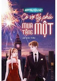 Cô Vợ Tỷ Phú Mua Một Tặng Một