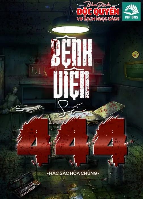 [Dịch] Bệnh Viện Số 444