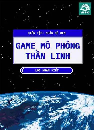 [Dịch] Game Mô Phỏng Thần Linh