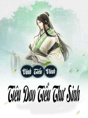 [Dịch] Tiêu Dao Tiểu Thư Sinh