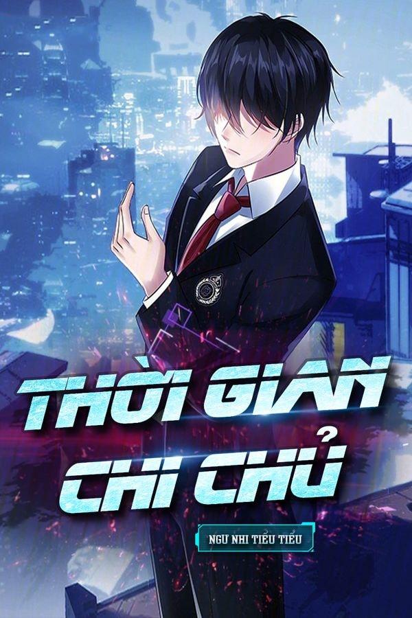 [Dịch] Thời Gian Chi Chủ