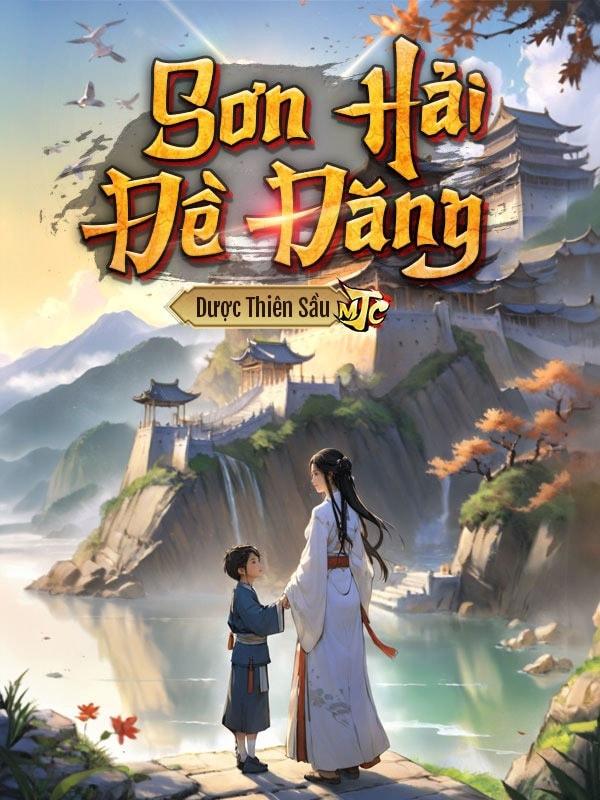 [Dịch] Sơn Hải Đề Đăng 