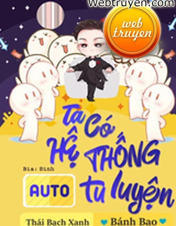 [Dịch] Ta Có Hệ Thống Auto Tu Luyện